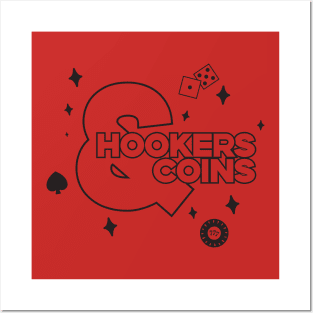 Hookers and Coins - black Posters and Art